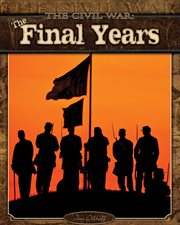 The Civil War : the final years cover image