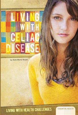 Cover image for Living with Celiac Disease Set 1