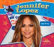 Jennifer Lopez : famous entertainer cover image