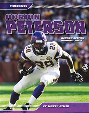 Adrian Peterson : Record-setting Running Back. Playmakers Set 2 cover image