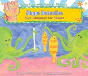 Shape detective. Sign Language for Shapes cover image
