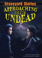 Approaching the Undead : Book 2. Graveyard Diaries Set 1 cover image