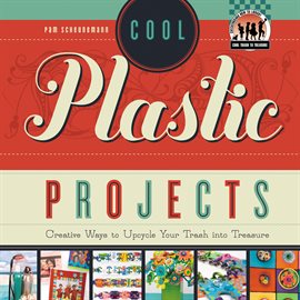 Cover image for Cool Plastic Projects