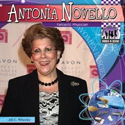 Antonia Novello : fantastic physician cover image