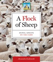 A flock of sheep : animal groups on the farm cover image