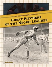 Great pitchers of the Negro leagues cover image