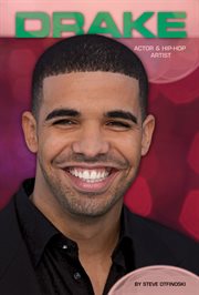 Drake : actor & hip-hop artist cover image