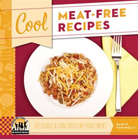 Cover image for Cool Meat-Free Recipes