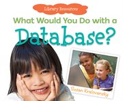 What would you do with a database? cover image