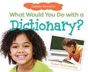 What would you do with a dictionary? cover image