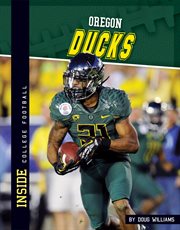 Oregon Ducks : Inside College Football cover image