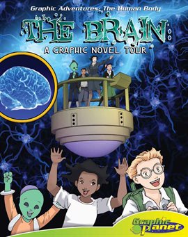 Cover image for The Brain: A Graphic Novel Tour