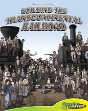 Building the transcontinental railroad cover image