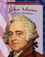John Adams : 2nd U.S. president cover image