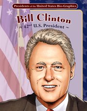 Bill Clinton : 42nd U.S. president cover image