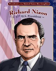 Richard Nixon : 37th U.S. president cover image