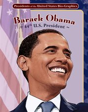 Barack Obama : 44th U.S. president cover image
