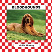 Bloodhounds : Dogs Set 5 cover image