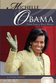 Michelle Obama : First Lady & Role Model. Essential Lives Set 4 cover image