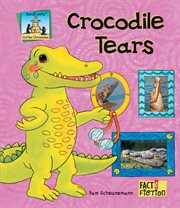 Crocodile Tears : Critter Chronicles cover image