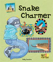 Snake Charmer : Critter Chronicles cover image