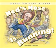 Ned's Nose Is Running : David Michael Slater Set 2 cover image