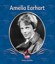 Amelia Earhart : First Biographies cover image