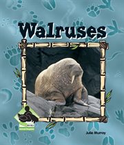 Walruses : Animal Kingdom cover image