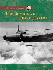 Bombing of Pearl Harbor : American Moments cover image