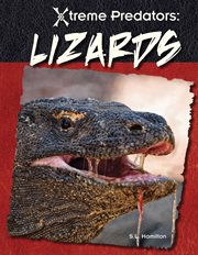 Lizards : Xtreme Predators cover image