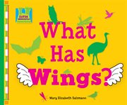 What Has Wings? : Creature Features cover image
