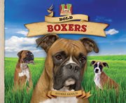 Bold Boxers : Dog Daze cover image