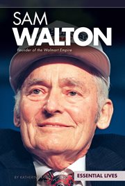 Sam Walton : founder of the Walmart empire cover image