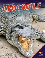 Crocodile : Great Predators cover image
