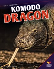 Komodo Dragon : Great Predators cover image
