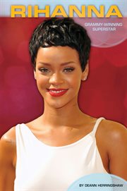 Rihanna : Grammy-winning superstar cover image