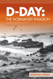 D-Day : the Normandy invasion cover image
