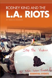 Rodney King and the L.A. riots cover image