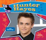 Hunter Hayes : country singing sensation cover image