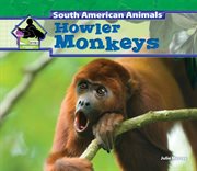 Howler Monkeys cover image