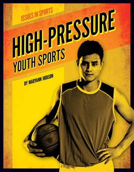 Cover image for High-Pressure Youth Sports