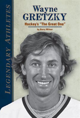 Link to Wayne Gretzky by Barry Wilner in Hoopla