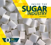 Inside the sugar industry cover image