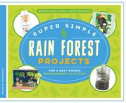 Super simple rain forest projects. Fun & Easy Animal Environment Activities cover image