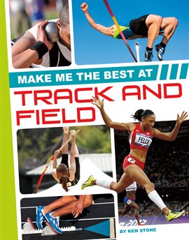 Cover image for Make Me the Best at Track and Field