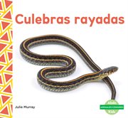 Culebras rayadas (garter snakes) cover image