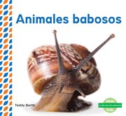 Animales babosos (slimy animals ) cover image