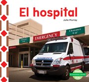 EL HOSPITAL = THE HOSPITAL cover image