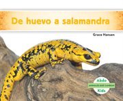 De huevo a salamandra (becoming a salamander ) cover image