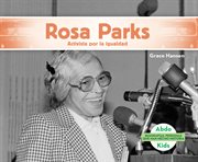 Rosa Parks : activista por la igualdad cover image